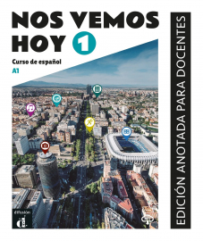 Nos vemos hoy 1 A1 Edición anotada para docentes