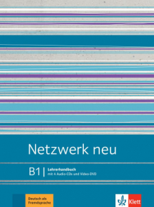 Netzwerk neu B1 Lehrerhandbuch mit 4 Audio-CDs und Video-DVD