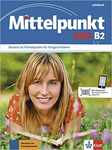 Mittelpunkt neu B2Deutsch als Fremdsprache für Fortgeschrittene. Lehrbuch