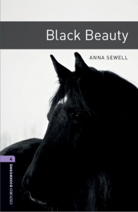 Oxford Bookworms Library Level 4: Black Beauty