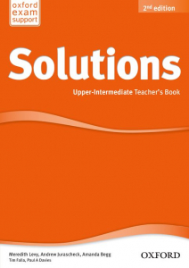 Solutions 2E Upper-Intermediate Teacher's Book Second Edition