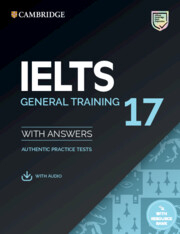 IELTS 17 General Training Student's Book with Answers with Audio with Resource Bank