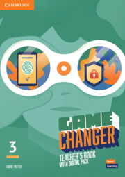 Game Changer Level 3 Teacher's Book with Digital Pack