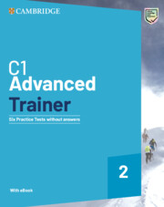 C1 Advanced Trainer 2 Six Practice Tests without Answers with Audio Download with eBook