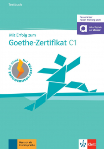 Mit Erfolg zum Goethe-Zertifikat C1