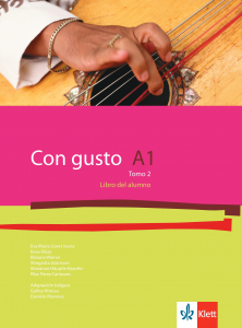 Con Gusto  para Bulgaria A1 Tomo 2  Libro del alumno