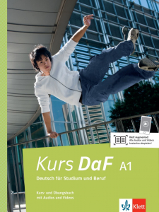 Kurs DaF A1 Deutsch für Studium und Beruf Kurs- und Übungsbuch mit Audios und Videos