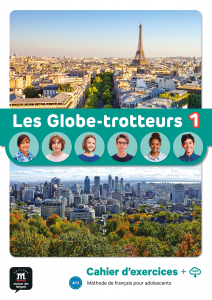 Les Globe-trotteurs 1 – Cahier d’exercices  Livre + fichiers MP3 à télécharger