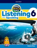 Oxford Skills World Level 6 Listening with Speaking Student Book / Workbook