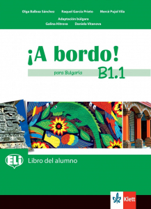 A bordo! para Bulgaria B1.1 Libro del alumno + acceso en línea