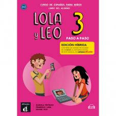 Lola y leo Paso a Paso 3 Ed. hibrida L. del alumno