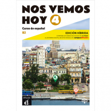 Nos Vemos Hoy 4, Ed Hibrida Edición para estudiantes