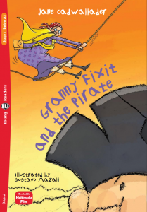 GRANNY FIXIT AND THE PIRATE + Downlodable Multimedia