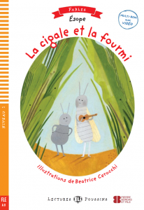 LA CIGALE ET LA FOURMI + Downlodable Multimedia