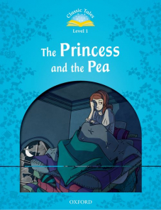 Classic Tales 1 The Princess and the Pea 