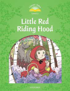 Classic Tales Second Edition Level 3 Little Red Riding Hood Activity Book & Play