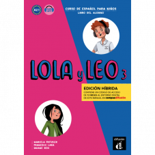 Lola y Leo 3 - Edición híbrida A1.2 - Libro del alumno + audio MP3