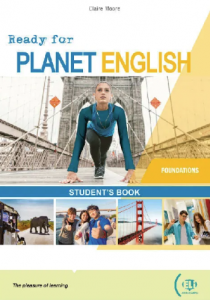 Ready for PLANET ENGLISH Foundations SB + digital code