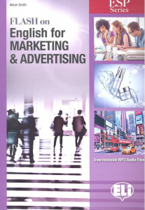 E.S.P. - FLASH ON ENGLISH for Marketing & Advertising - SB with Downloadable Audio and Answer Key