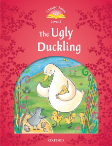 Classic Tales Second Edition Level 2 The Ugly Duckling Activity Book & Play