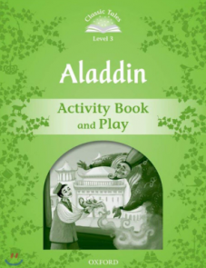 Classic Tales Second Edition Level 3 Aladdin Activity Book & Play
