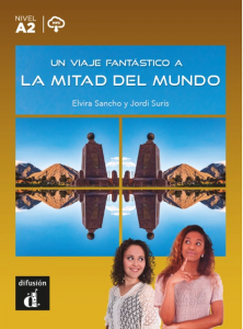 Un viaje fantástico a la mitad del mundo