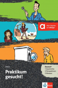 Praktikum gesucht! - Lektüre mit digitalen Extras