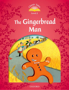 Classic Tales Second Edition: Level 2: The Gingerbread Man Audio Pack 