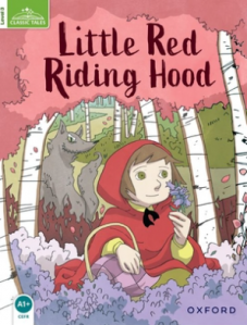 Classic Tales Second Edition Level 3 Little Red Riding Hood
