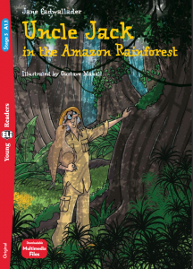 UNCLE JACK AND THE AMAZON RAINFOREST + Downlodable Multimedia