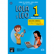 Lola y Leo Paso a paso 1 - Edición híbrida A1.1 - Libro del alumno + audio MP3